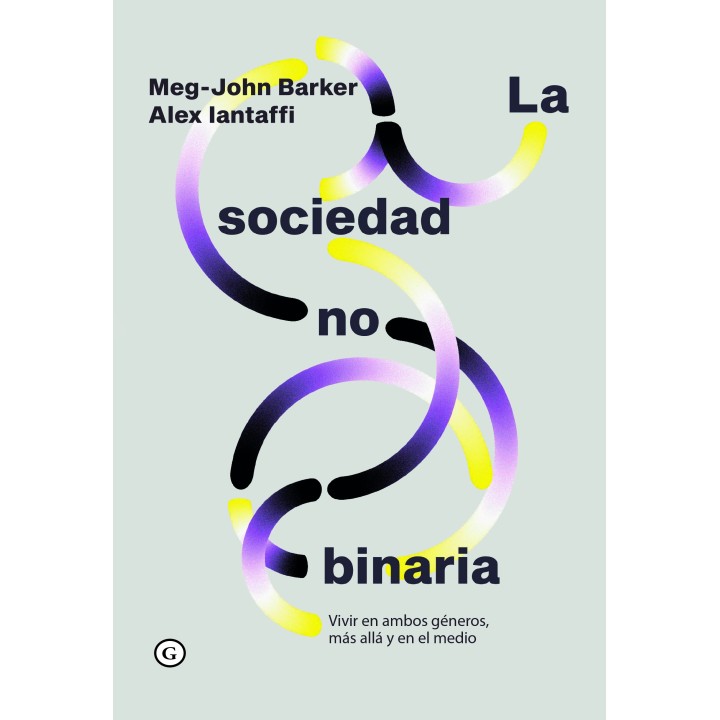 La sociedad no binaria de Barker e Iantaffi - EGALES