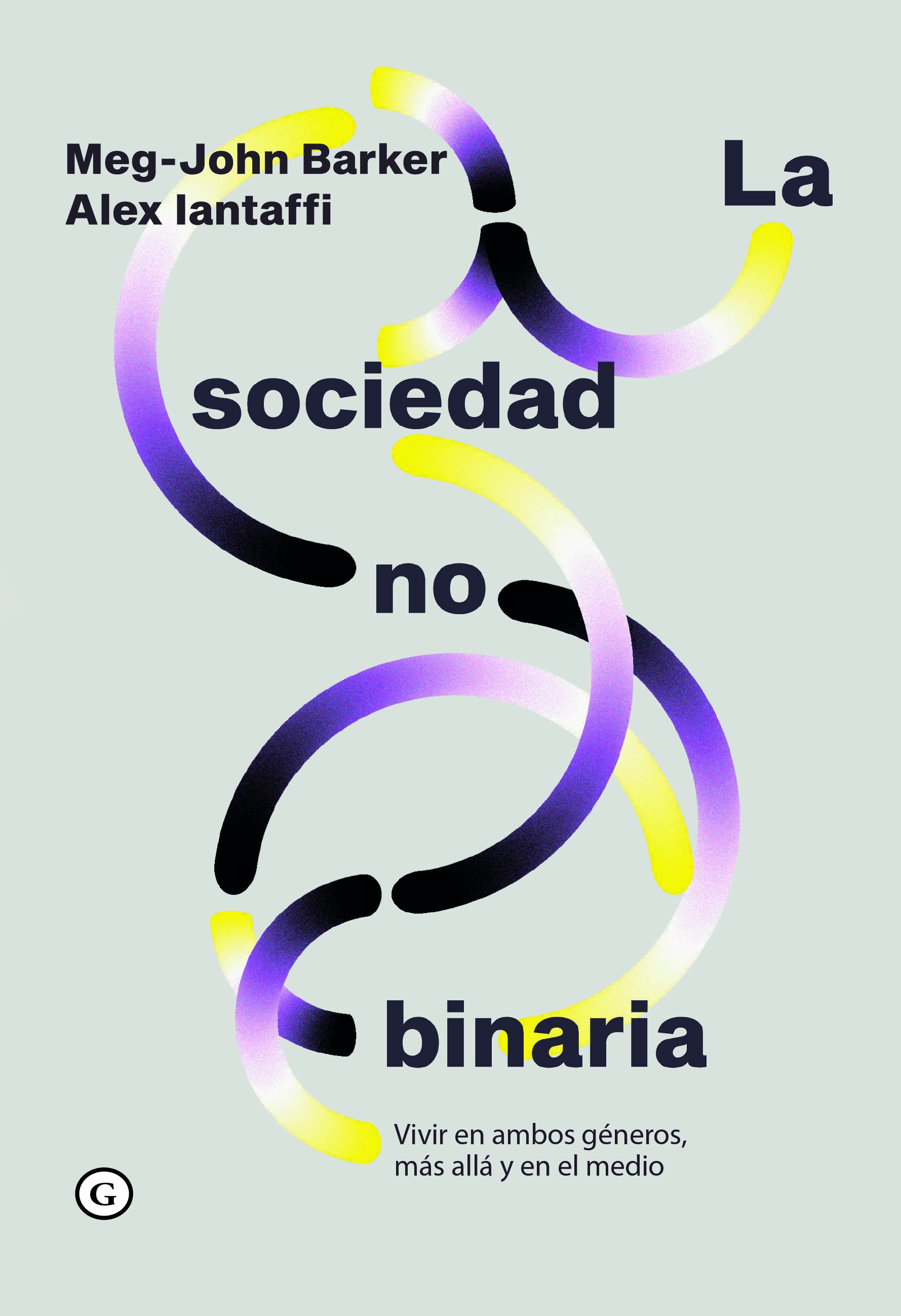 La sociedad no binaria de Barker e Iantaffi - EGALES