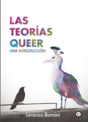 Teorías Queer de Lorenzo Bernini: Sexualidad y Poder en Debate