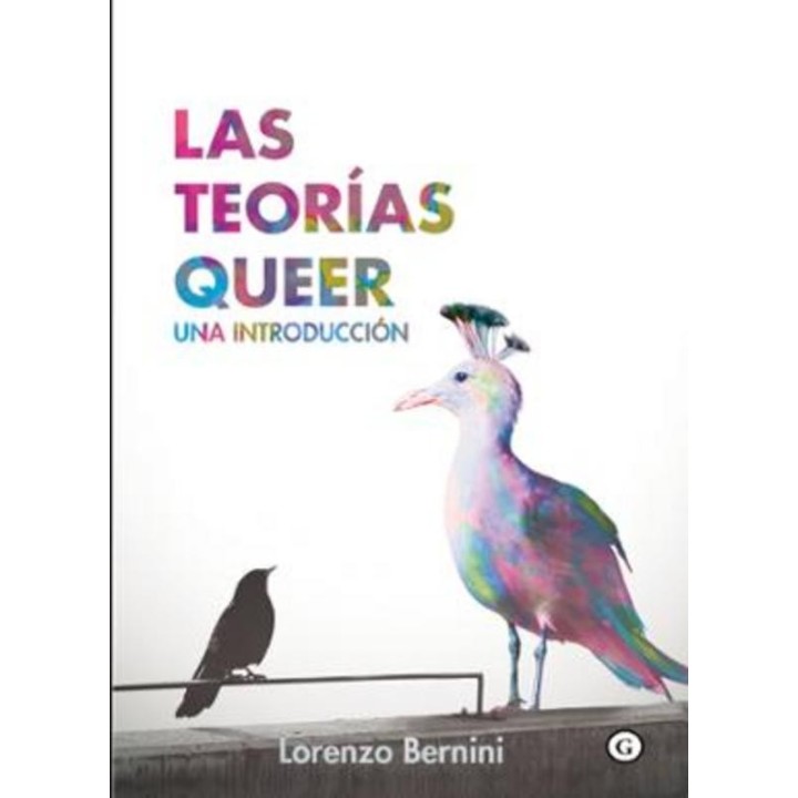Teorías Queer de Lorenzo Bernini: Sexualidad y Poder en Debate