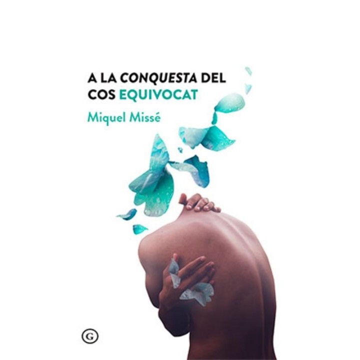 A la conquesta del cos equivocat - Miquel Missé | EGALES