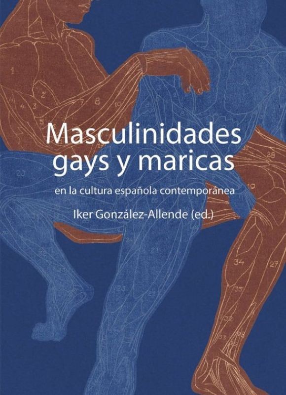 Masculinidades Gays y Maricas de Iker González-Allende - Egales