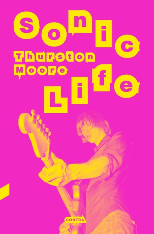 Sonic Life: Memorias de Thurston Moore, ícono del rock alternativo