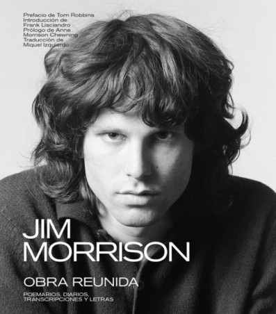 Jim Morrison: Obra Reunida - Antología Bilingüe y Coleccionista