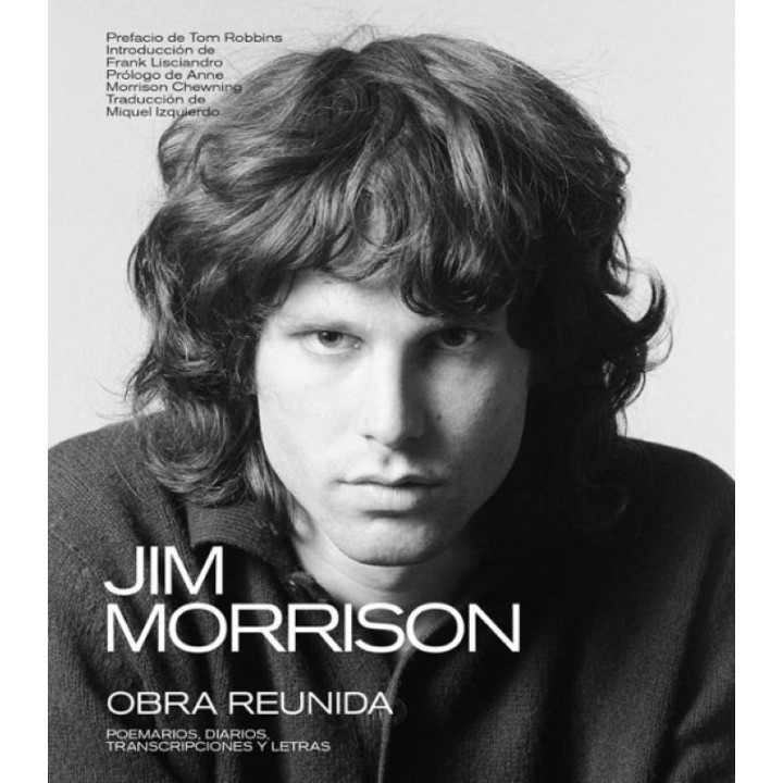 Jim Morrison: Obra Reunida - Antología Bilingüe y Coleccionista
