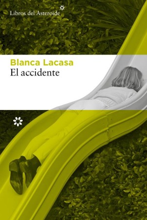 El accidente de Blanca Lacasa: Una novela sexy y adictiva