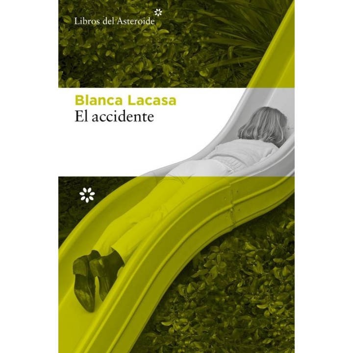 El accidente de Blanca Lacasa: Una novela sexy y adictiva
