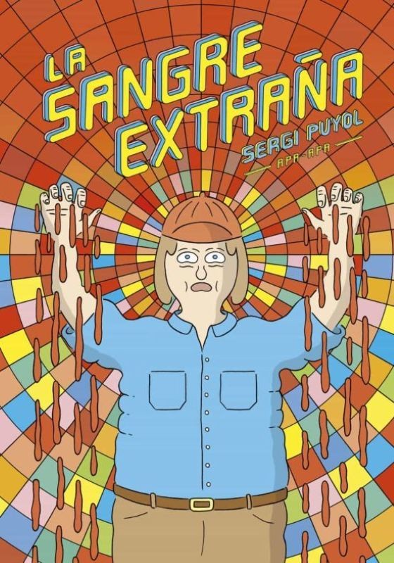 La sangre extraña: Cómic español de obsesiones y descubrimientos