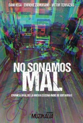 No Sonamos Mal - Novela de Manuel Pinazo | Editorial Destacada