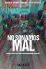 No Sonamos Mal - Novela de Manuel Pinazo | Editorial Destacada