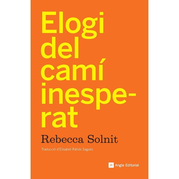 Elogi del camí inesperat de Rebecca Solnit - Esperança i canvi social