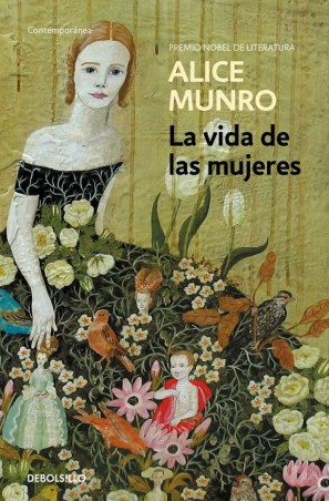La vida de las mujeres de Alice Munro - Novela DEBOLS!LLO