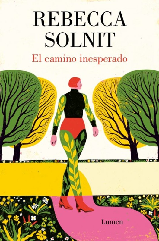 El camino inesperado de Rebecca Solnit - Reflexiones transformadoras