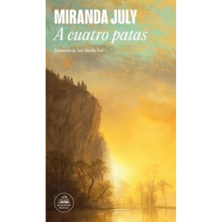 A cuatro patas de Miranda July: La novela del deseo 2024
