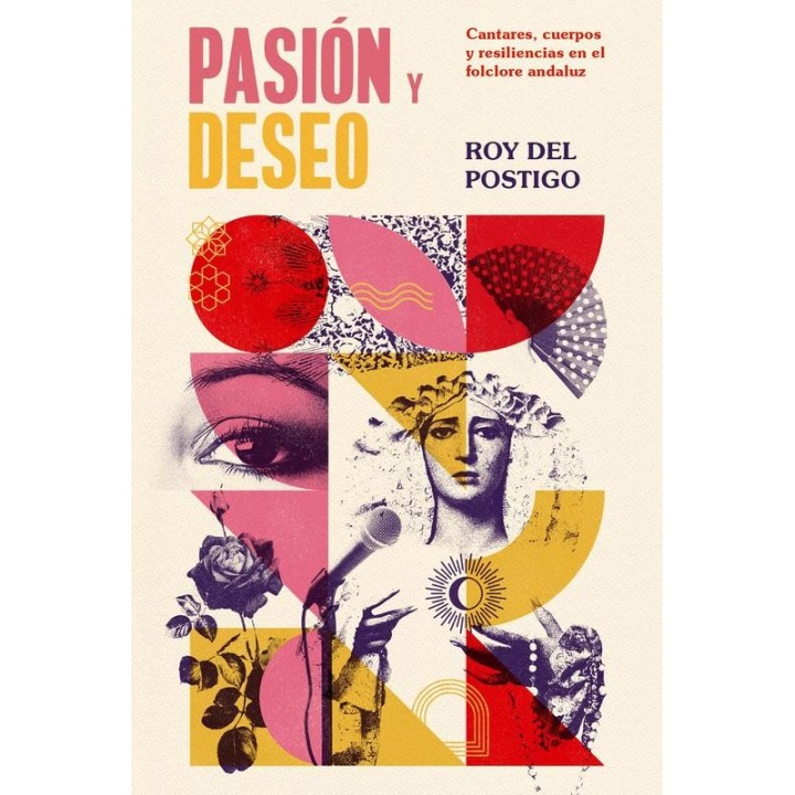 Pasión y Deseo de Roy Postigo López - Editorial Dos Bigotes