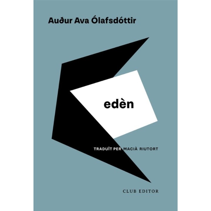 Edèn de Auður Ava Ólafsdóttir: Lluita per la vida i llengua