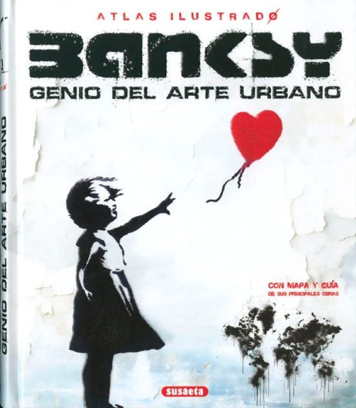 Banksy: Arte Urbano, Grafiti y Mensajes Sociales | Libro