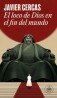 El loco de Dios en el fin del mundo | Javier Cercas | Libro