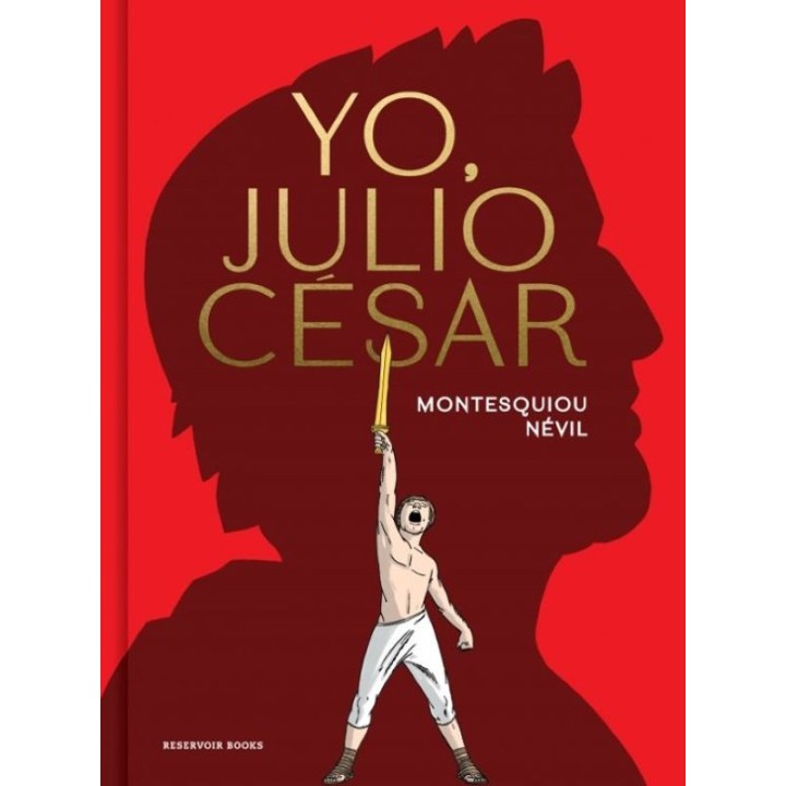 Yo, Julio César - Novela gráfica sobre el Imperio Romano