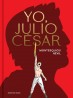 Yo, Julio César - Novela gráfica sobre el Imperio Romano