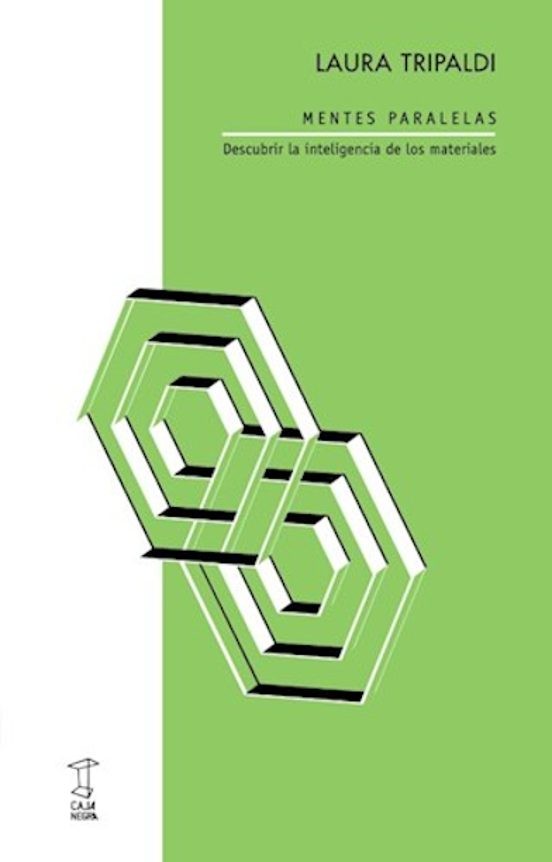 Mentes paralelas de Laura Tripaldi | Filosofía y ciencia