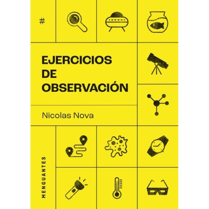 Ejercicios de Observación de Nicolas Nova - Ediciones Menguantes