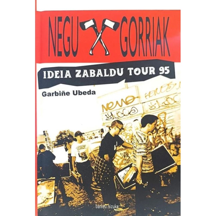 NEGU GORRIAK de Garbiñe Ubeda | Editorial Banizu Nizuke