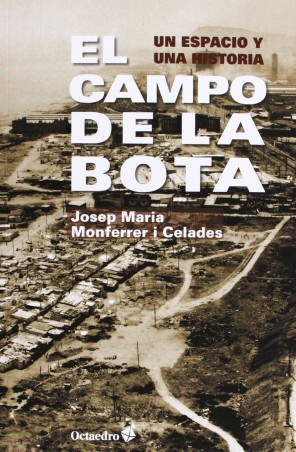 Campo de la Bota: Historia y Lucha por la Dignidad Social