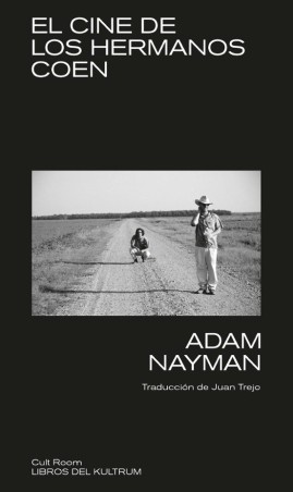 THE COEN BROTHERS de Adam Nayman: Análisis y Críticas Cinematográficas
