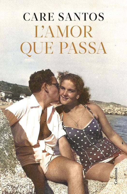 L’amor que passa | Care Santos – Novel·la íntima i emotiva en català