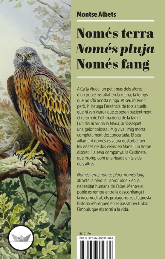 Només terra, només pluja, només fang | Periscopi - Novel·la emocional