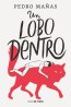 Un lobo dentro de Pedro Mañas: la víctima que eligió ser el cazador