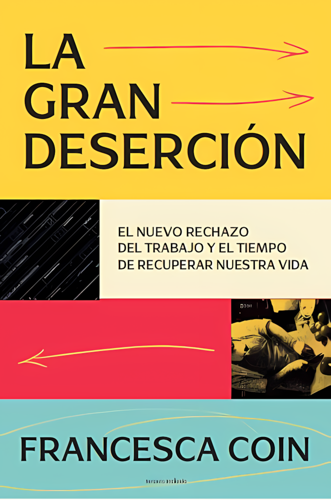 La Gran Deserción – Francesca Coin | Análisis del trabajo actual