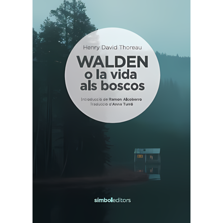 Walden: natura, llibertat i ètica ecològica al segle XIX