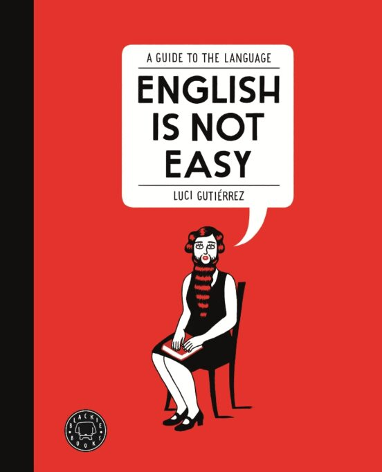 ENGLISH IS NOT EASY de LUCI GUTIERREZ