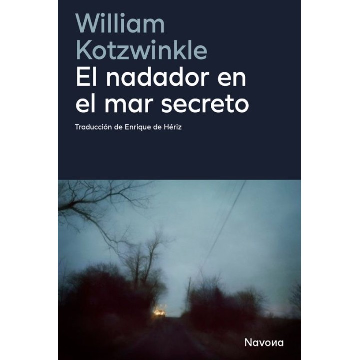 El nadador en el mar secreto de William Kotzwinkle - Navona Editorial