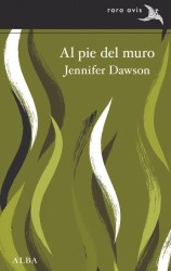 Al pie del muro de Jennifer Dawson - Novela psiquiátrica intensa