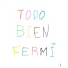 “Todo Bien”: nuevo disco de Fermi Delfa (Tronco)