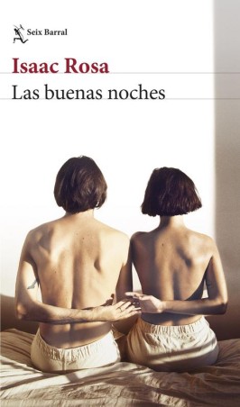 Las buenas noches - Isaac Rosa | Novela sobre insomnio