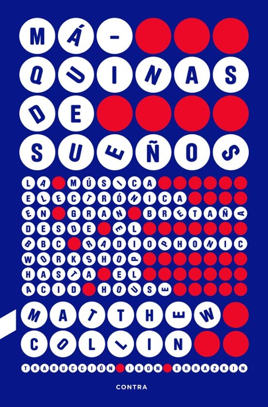 Máquinas de sueños: música electrónica británica