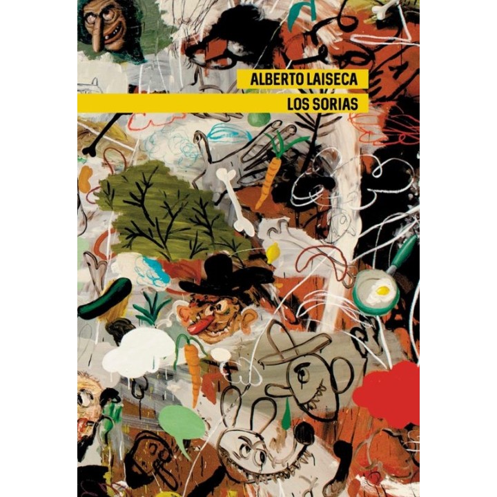 Los sorias - Alberto Laiseca | Novela distópica