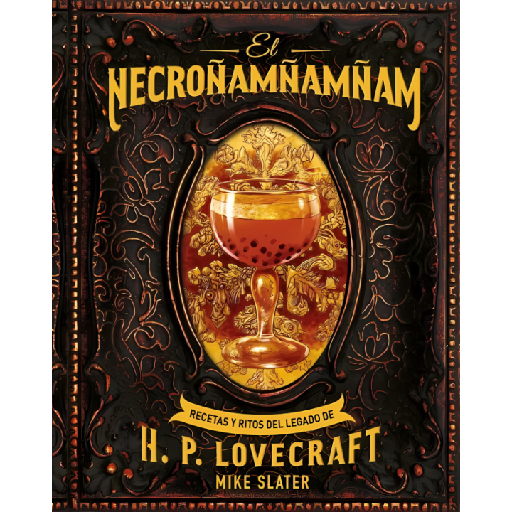 Cocina Lovecraftiana: Recetas oscuras y deliciosas - Ediciones Akal