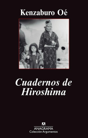 CUADERNOS DE HIROSHIMA de KENZABURO OÉ
