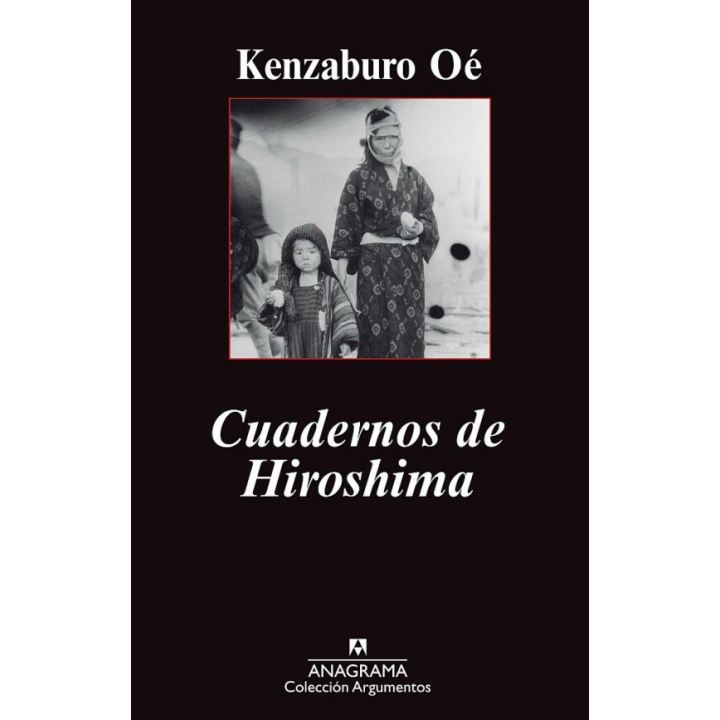 CUADERNOS DE HIROSHIMA de KENZABURO OÉ