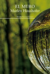 El muro - Marlen Haushofer | Novela clásica y ecoliteratura