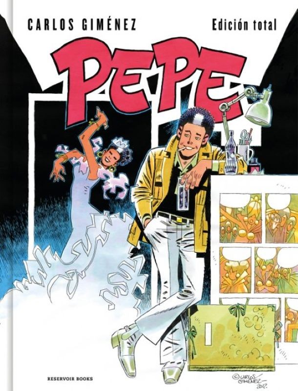PEPE (EDICIÓN TOTAL) de Carlos Giménez
