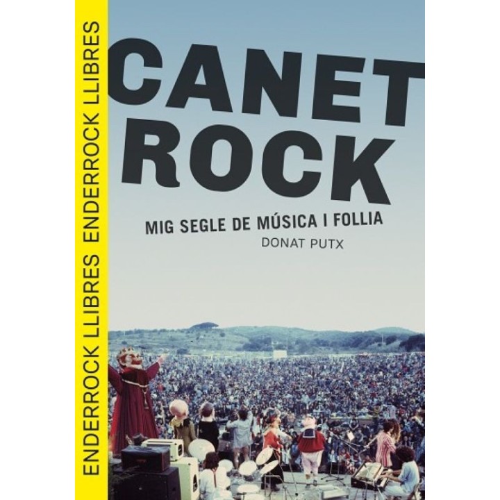 Canet Rock: Història d’un festival mític català a Enderrock Llibres
