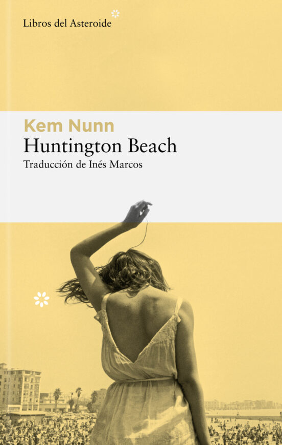 HUNTINGTON BEACH de KEM NUNN