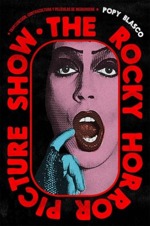 The Rocky Horror Picture Show por Popy Blasco - Editorial Dos Bigotes