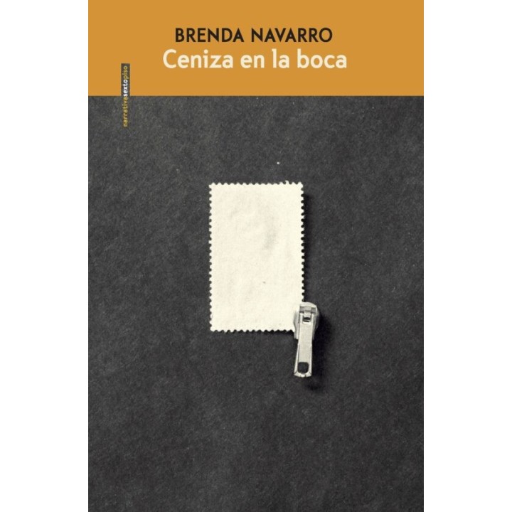 CENIZA EN LA BOCA de BRENDA NAVARRO